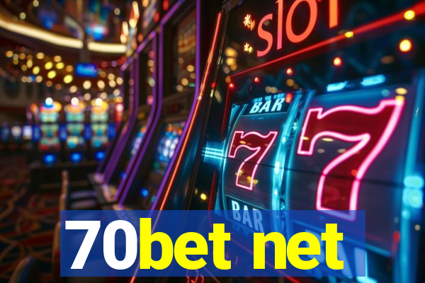 70bet net